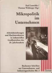 Mikropolitik im Unternehmen Mikropolitik im Unternehmen