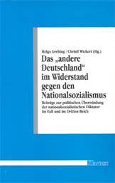 Das "andere" Deutschland im Widerstand