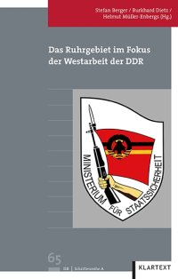 Das Ruhrgebiet im Fokus der Westarbeit der DDR