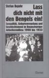 Laß Dich nicht mit Bengels ein