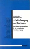 Arbeiterbewegung und Faschismus